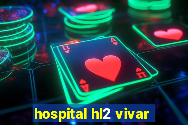 hospital hl2 vivar